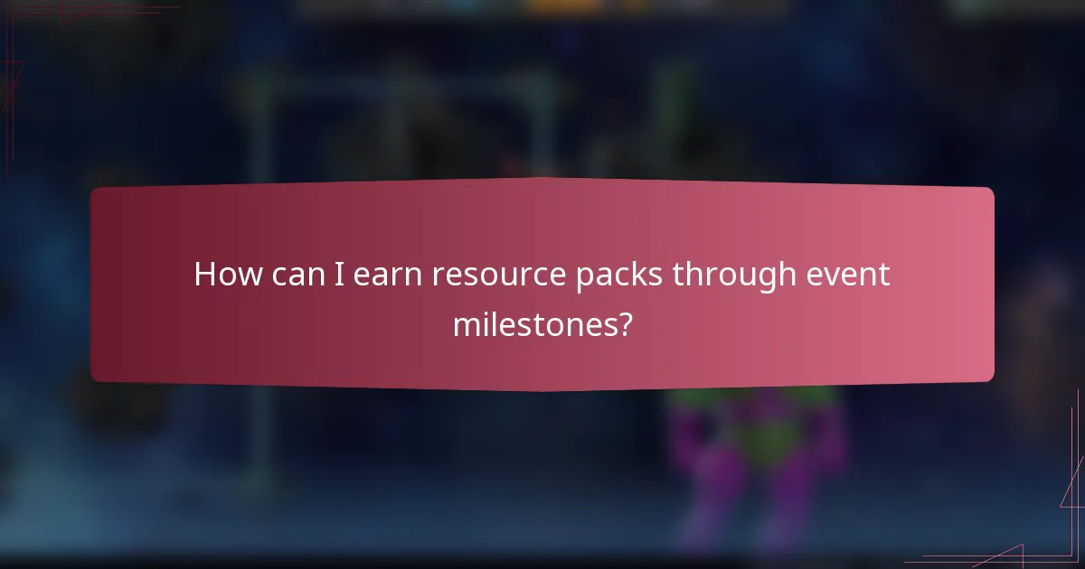 How can I earn resource packs through event milestones?