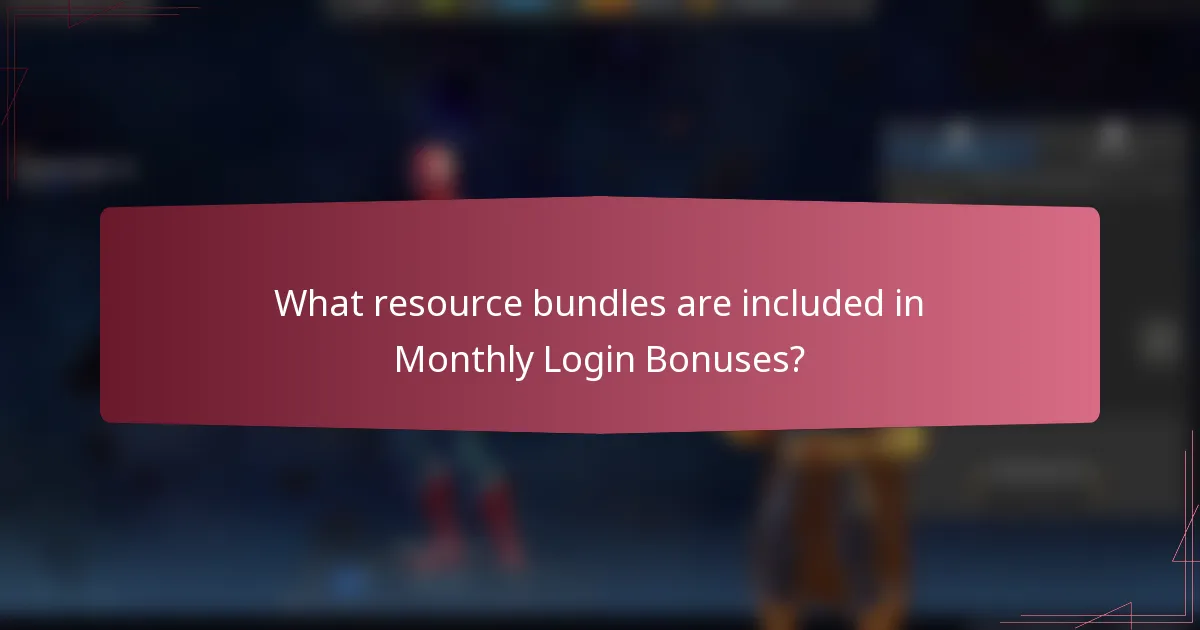 What resource bundles are included in Monthly Login Bonuses?