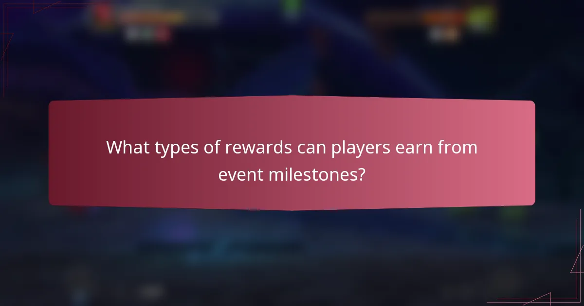 What types of rewards can players earn from event milestones?